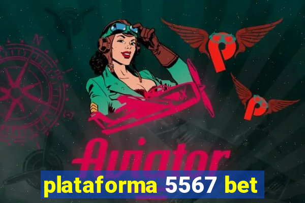 plataforma 5567 bet